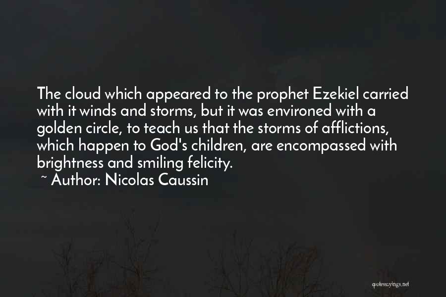 Prophet Quotes By Nicolas Caussin