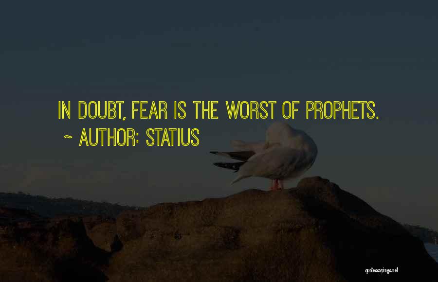 Prophet Quotes By Statius