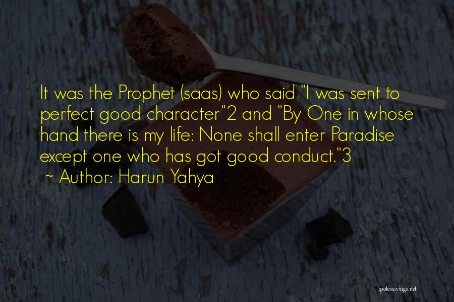 Prophet Yahya Quotes By Harun Yahya