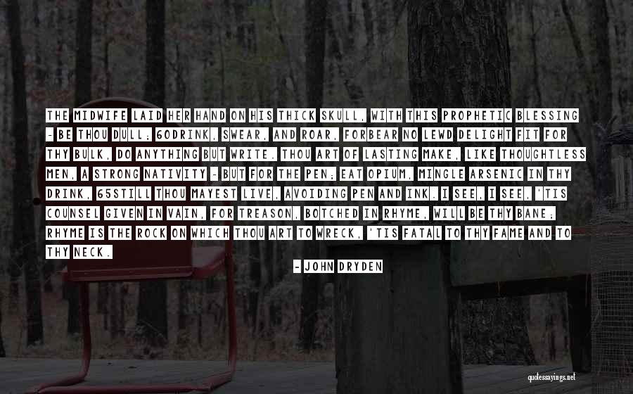Prophetic Blessing Quotes By John Dryden Prophetic Blessing Quotes By John Dryden