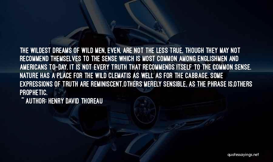Prophetic Dreams Quotes By Henry David Thoreau