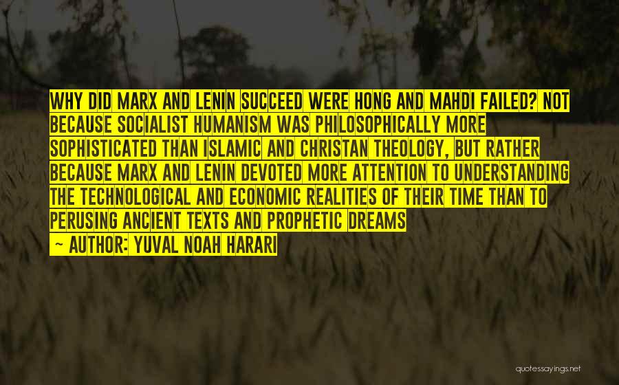 Prophetic Dreams Quotes By Yuval Noah Harari