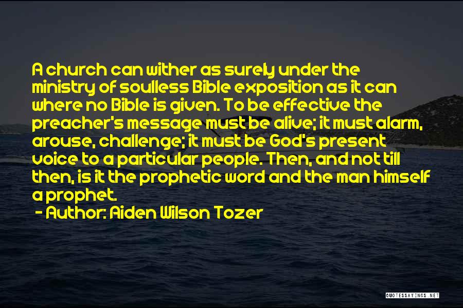 Prophetic Quotes By Aiden Wilson Tozer