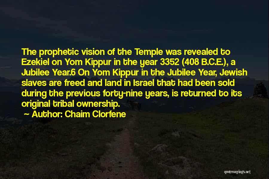 Prophetic Quotes By Chaim Clorfene