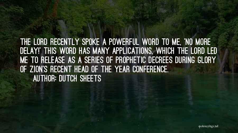 Prophetic Quotes By Dutch Sheets