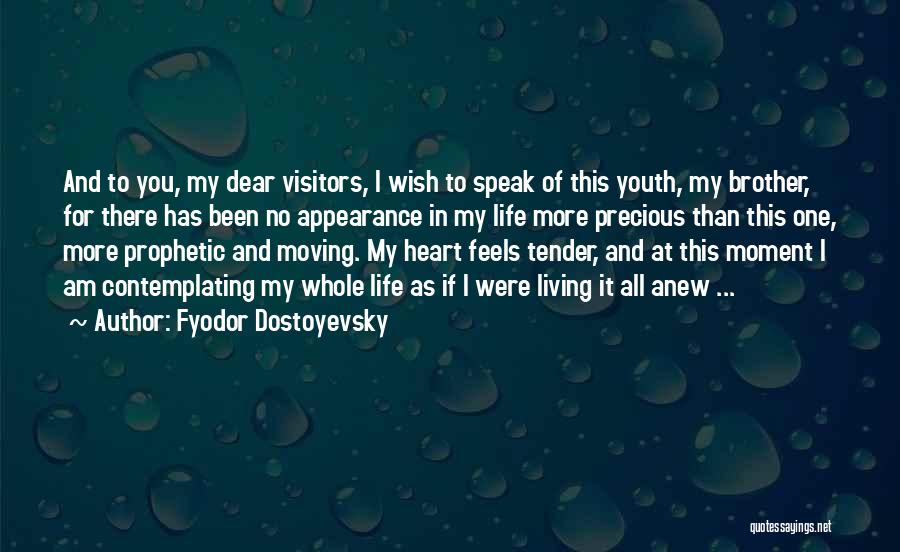 Prophetic Quotes By Fyodor Dostoyevsky