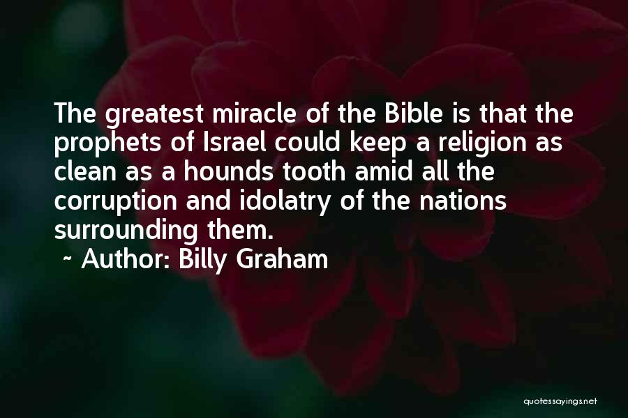 Prophets From The Bible Quotes By Billy Graham