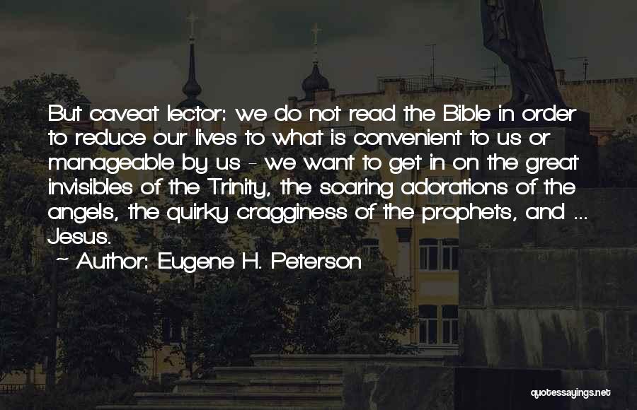 Prophets From The Bible Quotes By Eugene H. Peterson