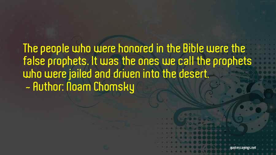 Prophets From The Bible Quotes By Noam Chomsky