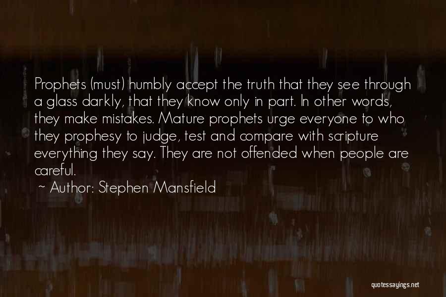 Prophets From The Bible Quotes By Stephen Mansfield