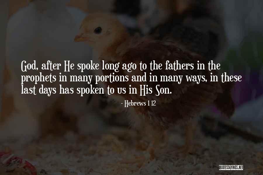 Prophets In The Bible Quotes By Hebrews 1 12