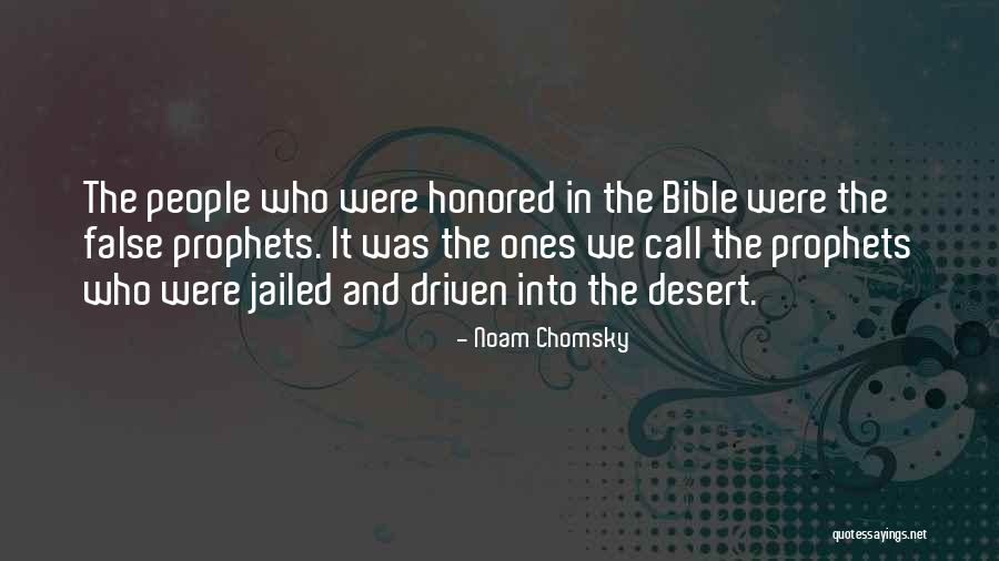 Prophets In The Bible Quotes By Noam Chomsky