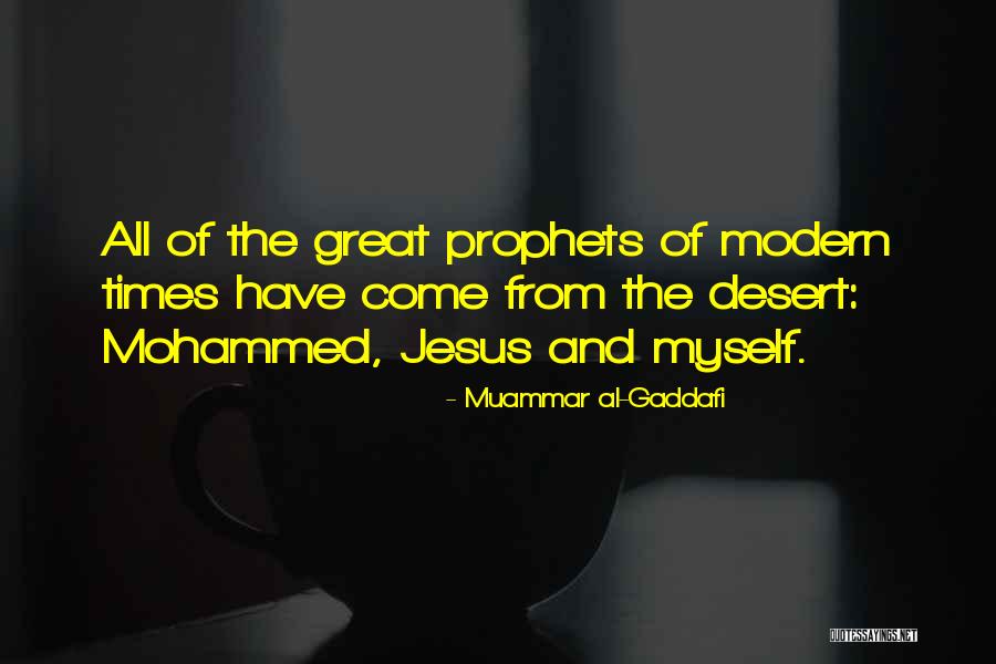 Prophets Quotes By Muammar Al-Gaddafi