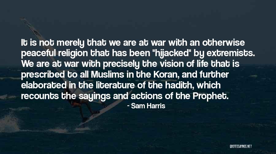 Prophet's Sayings Quotes By Sam Harris Prophet's Sayings Quotes By Sam Harris