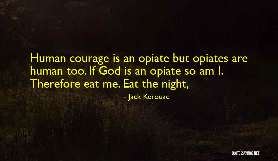 Prophezeiung 2021 Quotes By Jack Kerouac Prophezeiung 2021 Quotes By Jack Kerouac