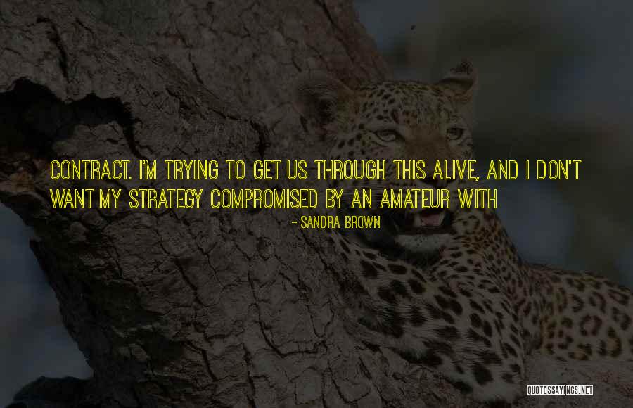 Prophezeiung 2021 Quotes By Sandra Brown Prophezeiung 2021 Quotes By Sandra Brown