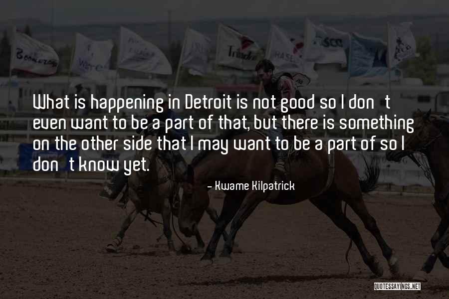 Prophylaxis Of Venous Thrombosis Quotes By Kwame Kilpatrick Prophylaxis Of Venous Thrombosis Quotes By Kwame Kilpatrick