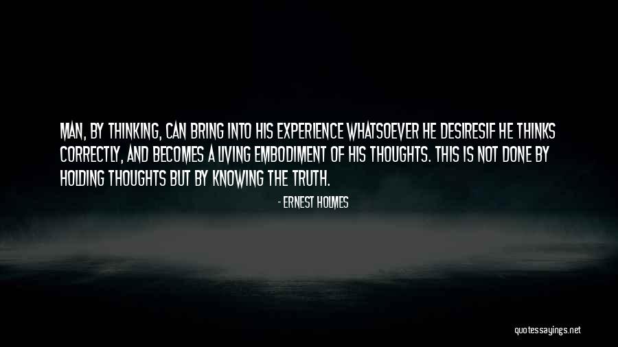 Propiamente Sinonimo Quotes By Ernest Holmes Propiamente Sinonimo Quotes By Ernest Holmes