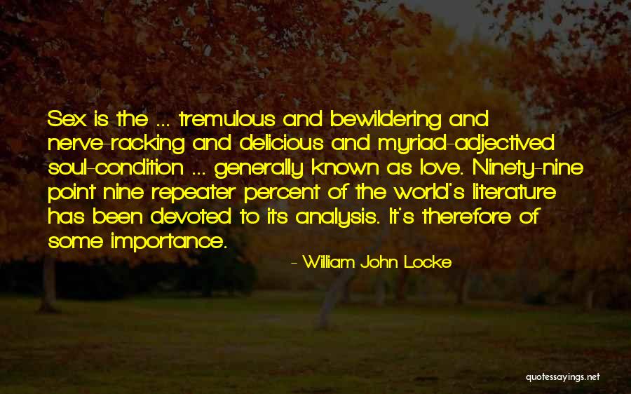 Propias Y Quotes By William John Locke Propias Y Quotes By William John Locke