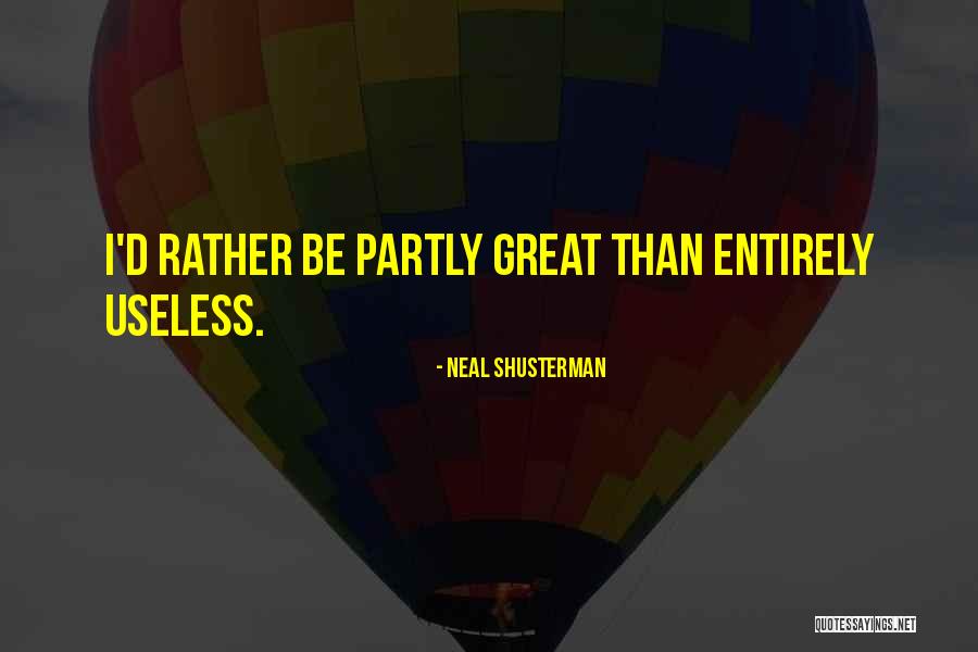 Propicio Sinonimo Quotes By Neal Shusterman