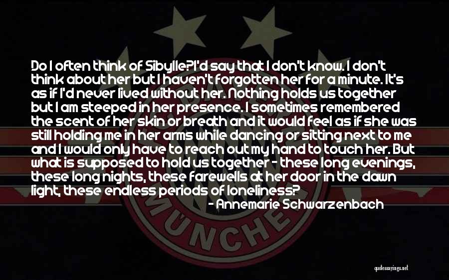 Propined Quotes By Annemarie Schwarzenbach Propined Quotes By Annemarie Schwarzenbach
