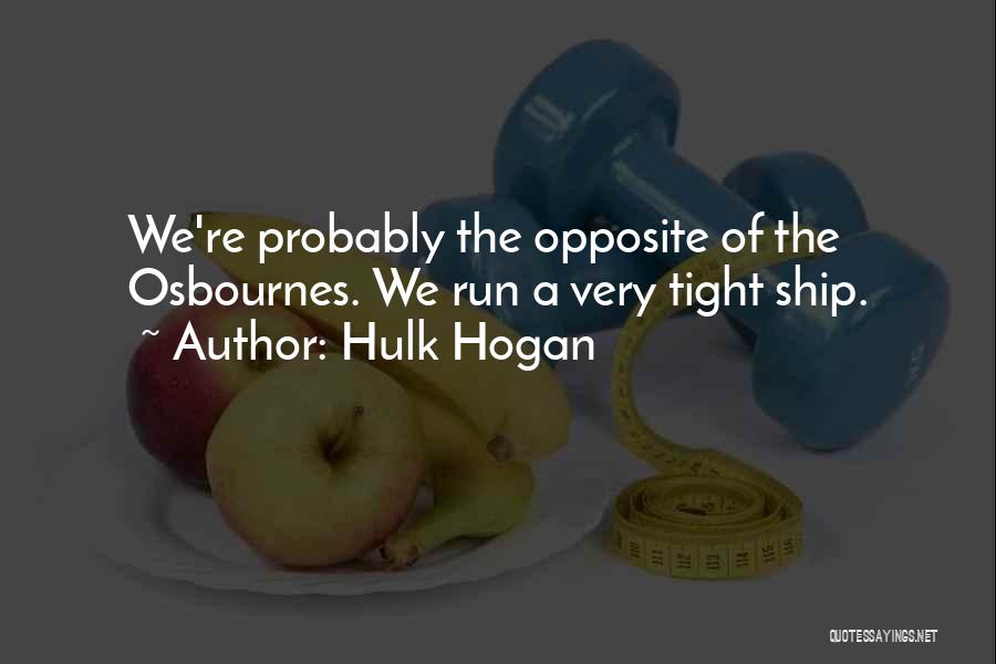 Propionic Acid Quotes By Hulk Hogan