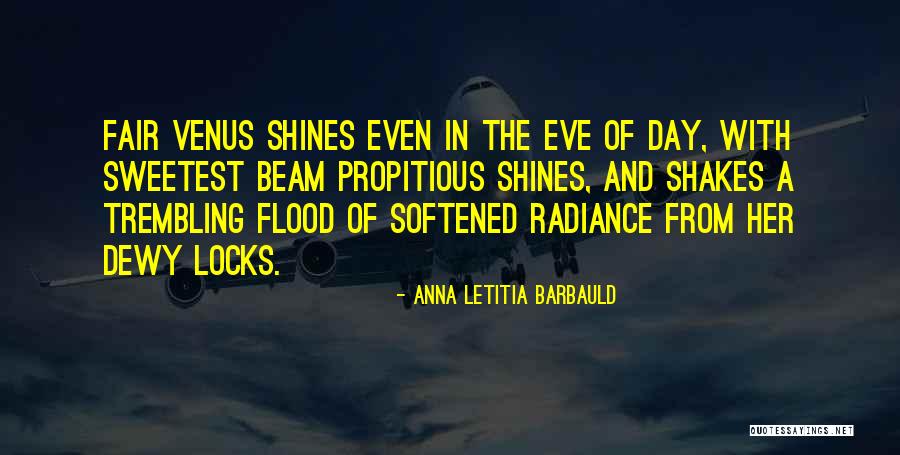 Propitious Quotes By Anna Letitia Barbauld Propitious Quotes By Anna Letitia Barbauld