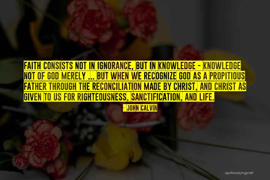 Propitious Quotes By John Calvin Propitious Quotes By John Calvin