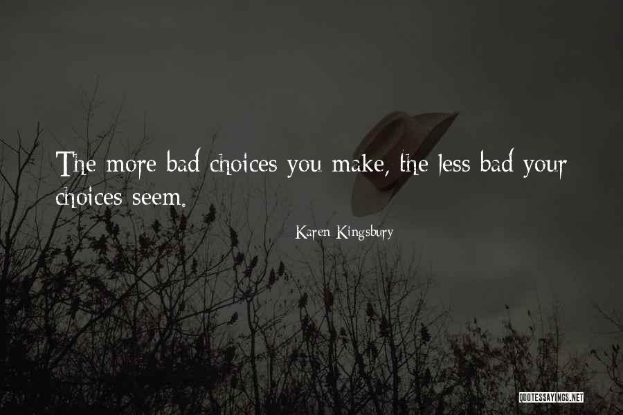 Propizio Ei Quotes By Karen Kingsbury Propizio Ei Quotes By Karen Kingsbury