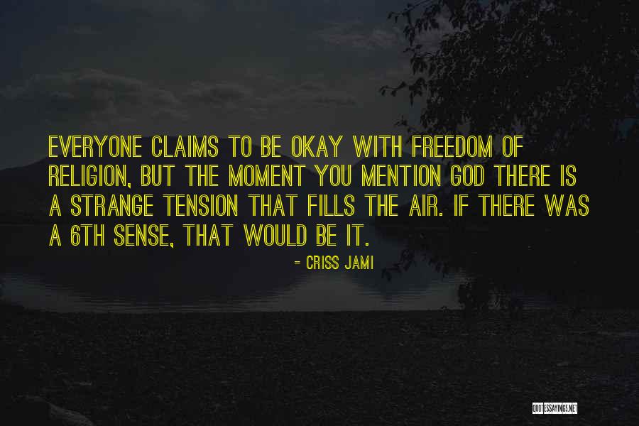 Propless Helicopter Quotes By Criss Jami Propless Helicopter Quotes By Criss Jami