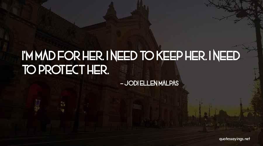 Propmannet Quotes By Jodi Ellen Malpas Propmannet Quotes By Jodi Ellen Malpas