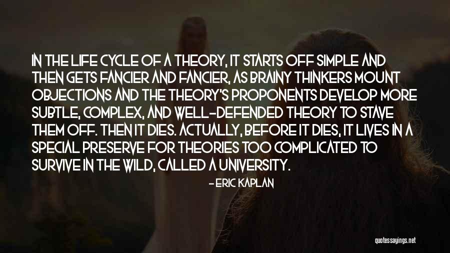Proponents Quotes By Eric Kaplan Proponents Quotes By Eric Kaplan