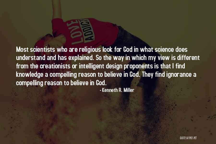 Proponents Quotes By Kenneth R. Miller Proponents Quotes By Kenneth R. Miller