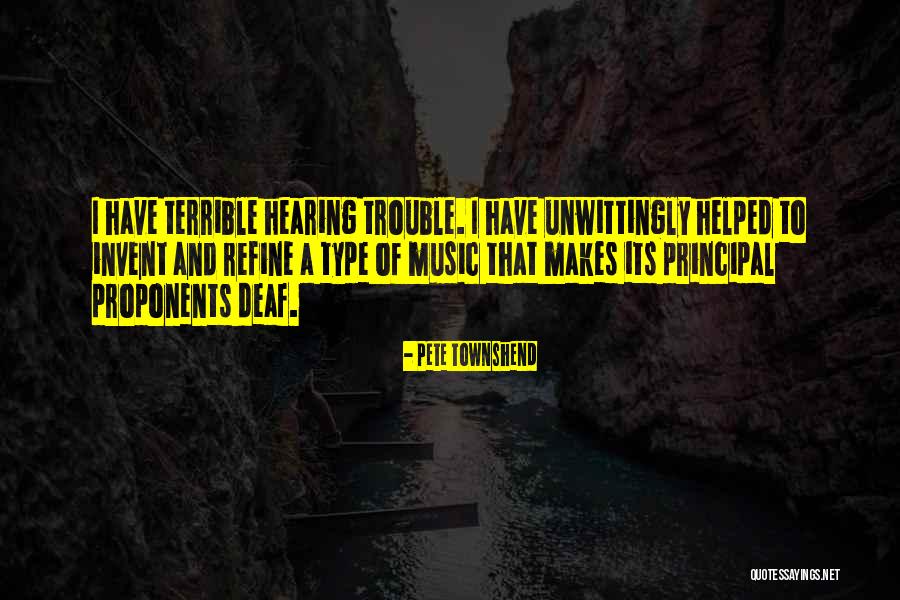 Proponents Quotes By Pete Townshend Proponents Quotes By Pete Townshend