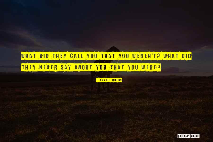 Proponga Quotes By Anneli Rufus Proponga Quotes By Anneli Rufus