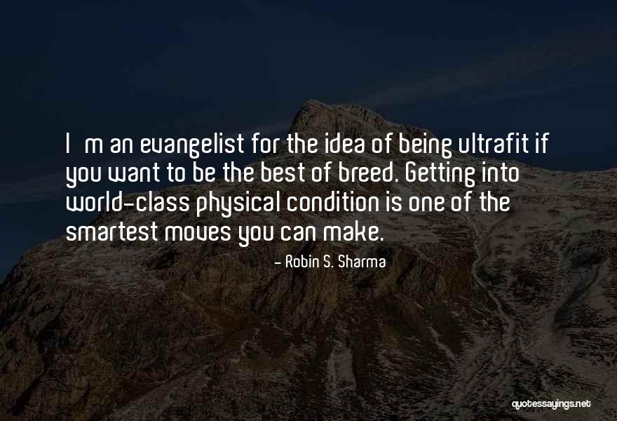 Proponisi Quotes By Robin S. Sharma Proponisi Quotes By Robin S. Sharma