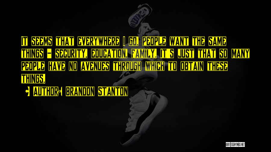 Proponisis Quotes By Brandon Stanton