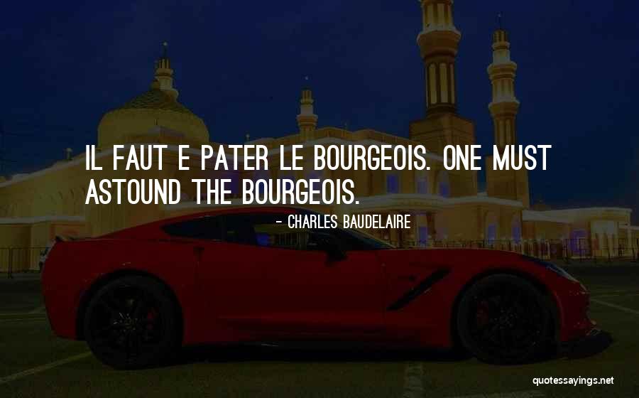 Proporcion Aurea Quotes By Charles Baudelaire