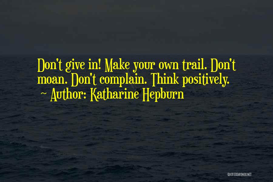 Proporcionar Definicion Quotes By Katharine Hepburn