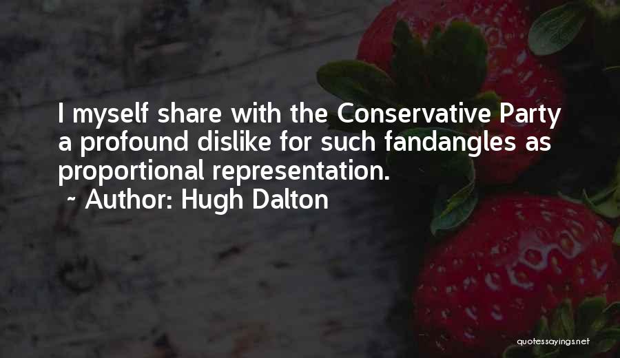 Proportional Quotes By Hugh Dalton