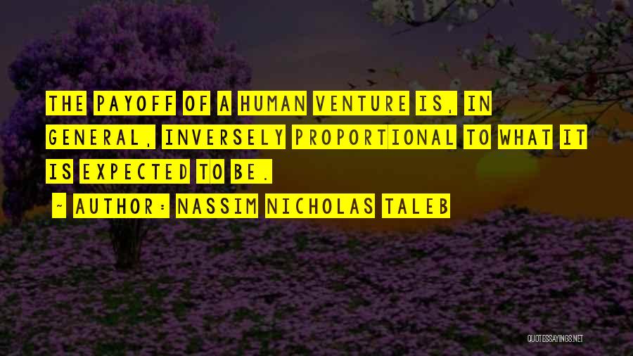 Proportional Quotes By Nassim Nicholas Taleb