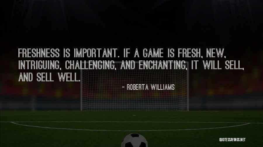 Propos Quotes By Roberta Williams Propos Quotes By Roberta Williams