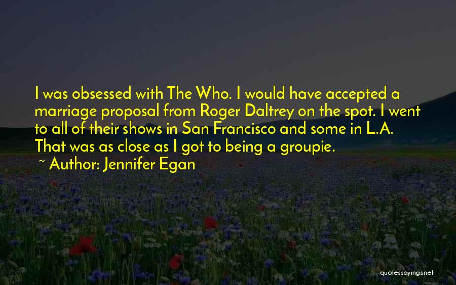 Proposal Accepted Quotes By Jennifer Egan