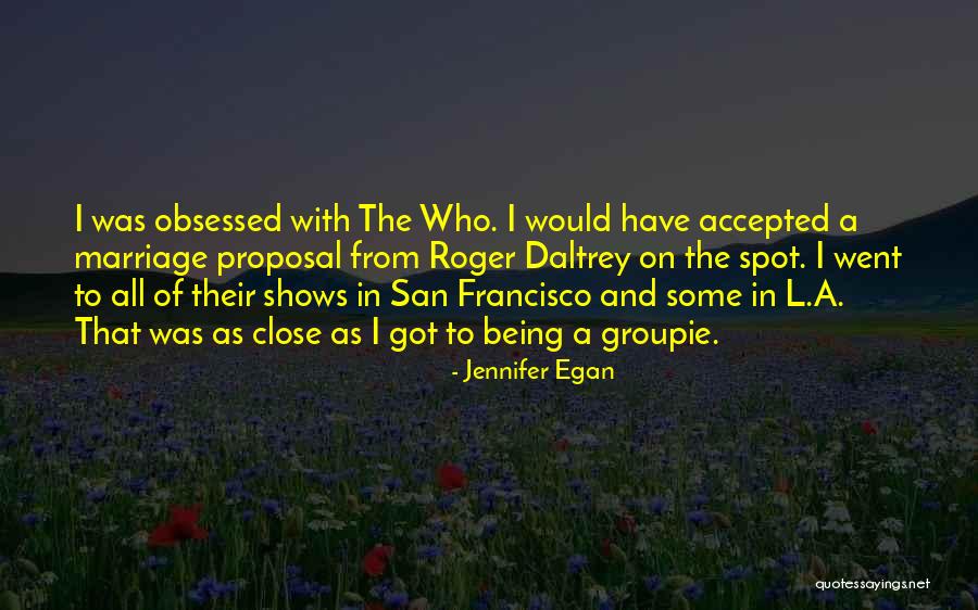 Proposal Not Accepted Quotes By Jennifer Egan