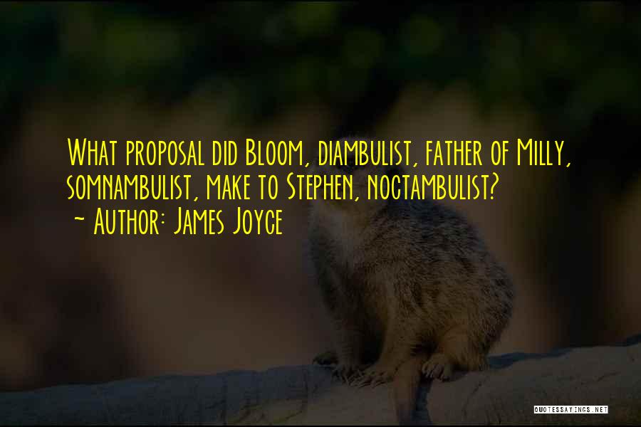 Proposal Quotes By James Joyce