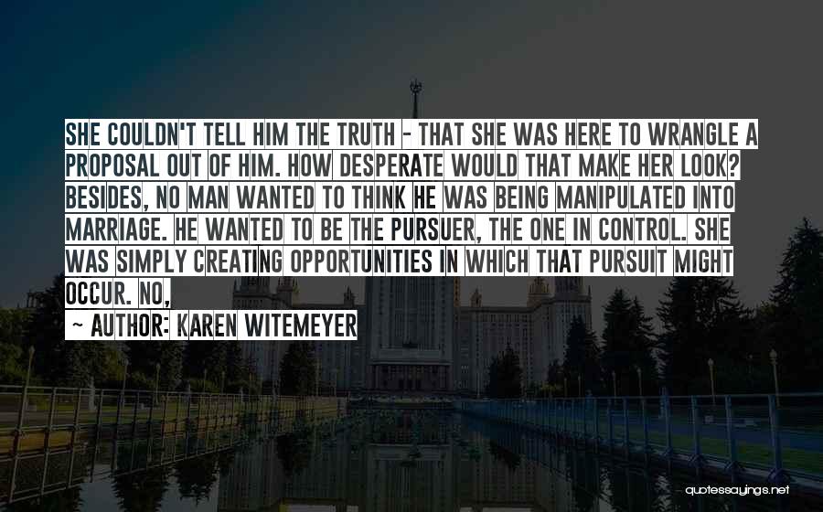 Proposal Quotes By Karen Witemeyer