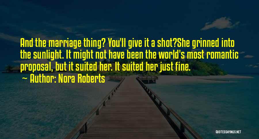 Proposal Quotes By Nora Roberts