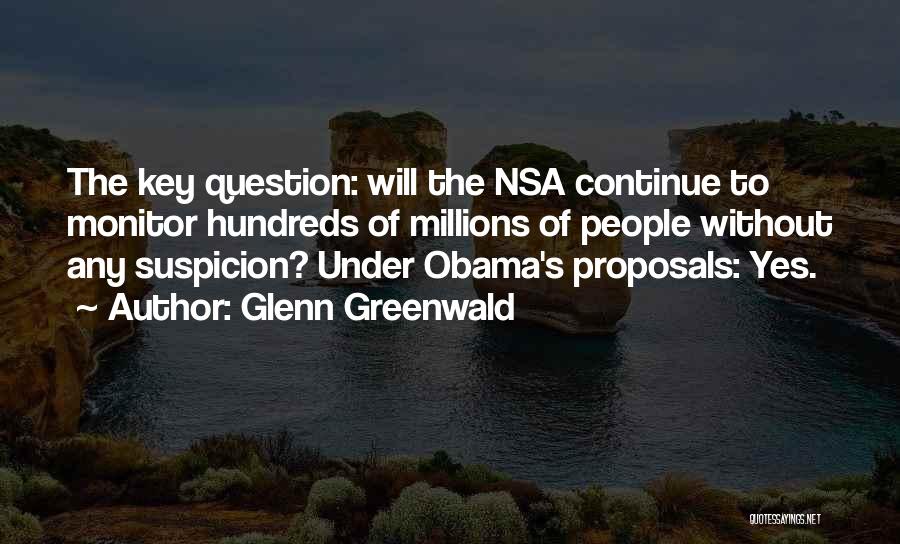 Proposals Quotes By Glenn Greenwald