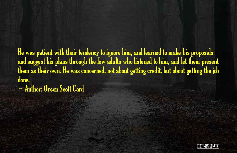 Proposals Quotes By Orson Scott Card