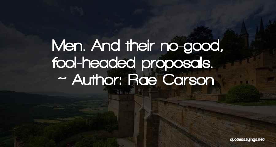 Proposals Quotes By Rae Carson